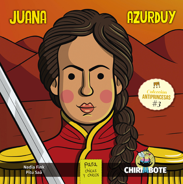 Juana Azurduy para chicas y chicos