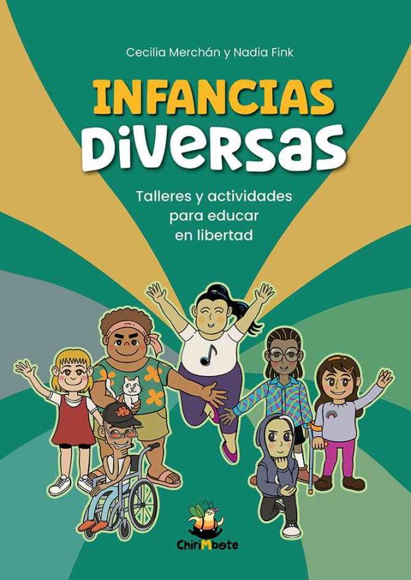 Infancias Diversas. Talleres y actividades para educar en libertad