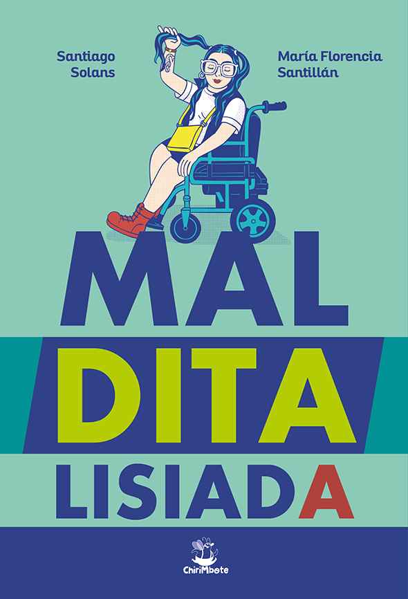 Maldita Lisiada de Santiago Solans y Maria Florencia Santillán
