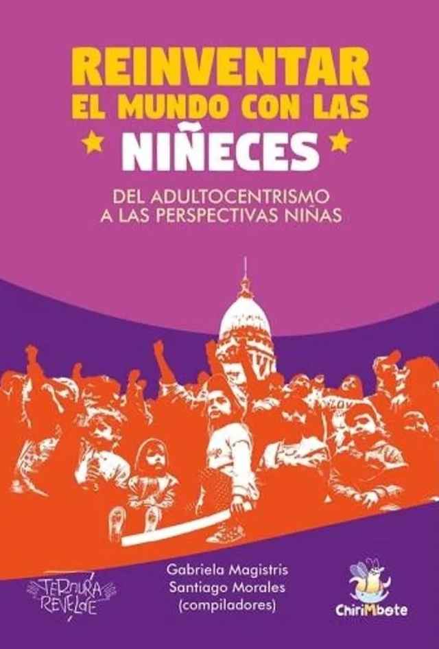 Reinventar el mundo con las niñeces