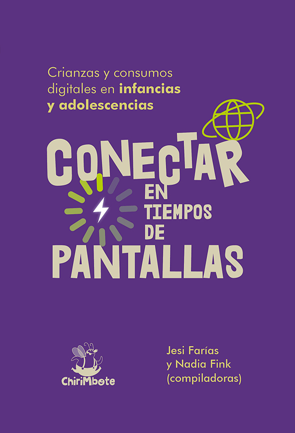 Tapa del libro Conectar en Tiempos de Pantallas, con un fondo violeta y el nombre de las compiladoras Nadia Fink y Jesica Farias.