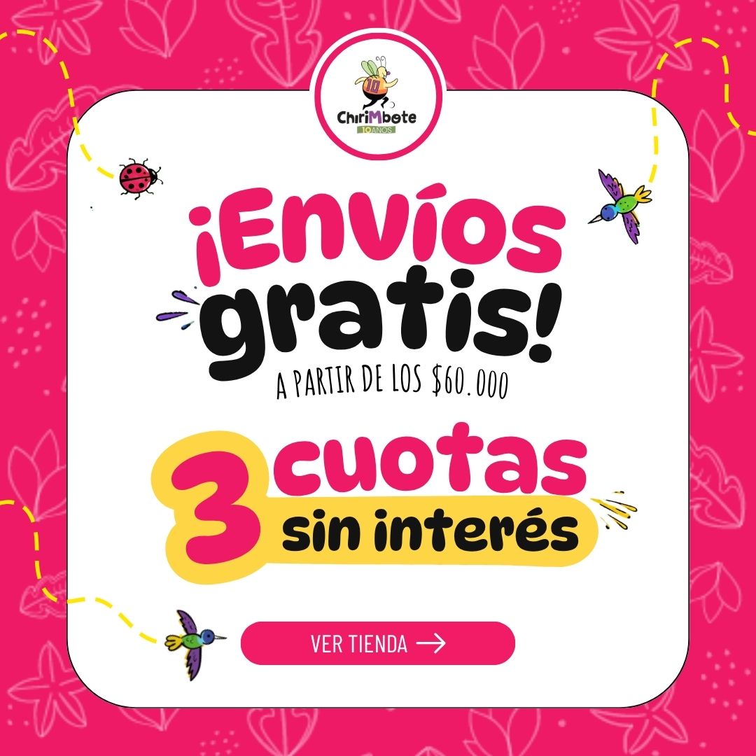 Chirimbote avisando que ofrecemos envío gratis a partir de los $60.000 y 3 cuotsa sin interés, con un llamado a la acción que invita a ir a la tienda